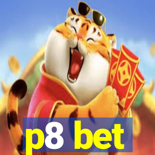 p8 bet